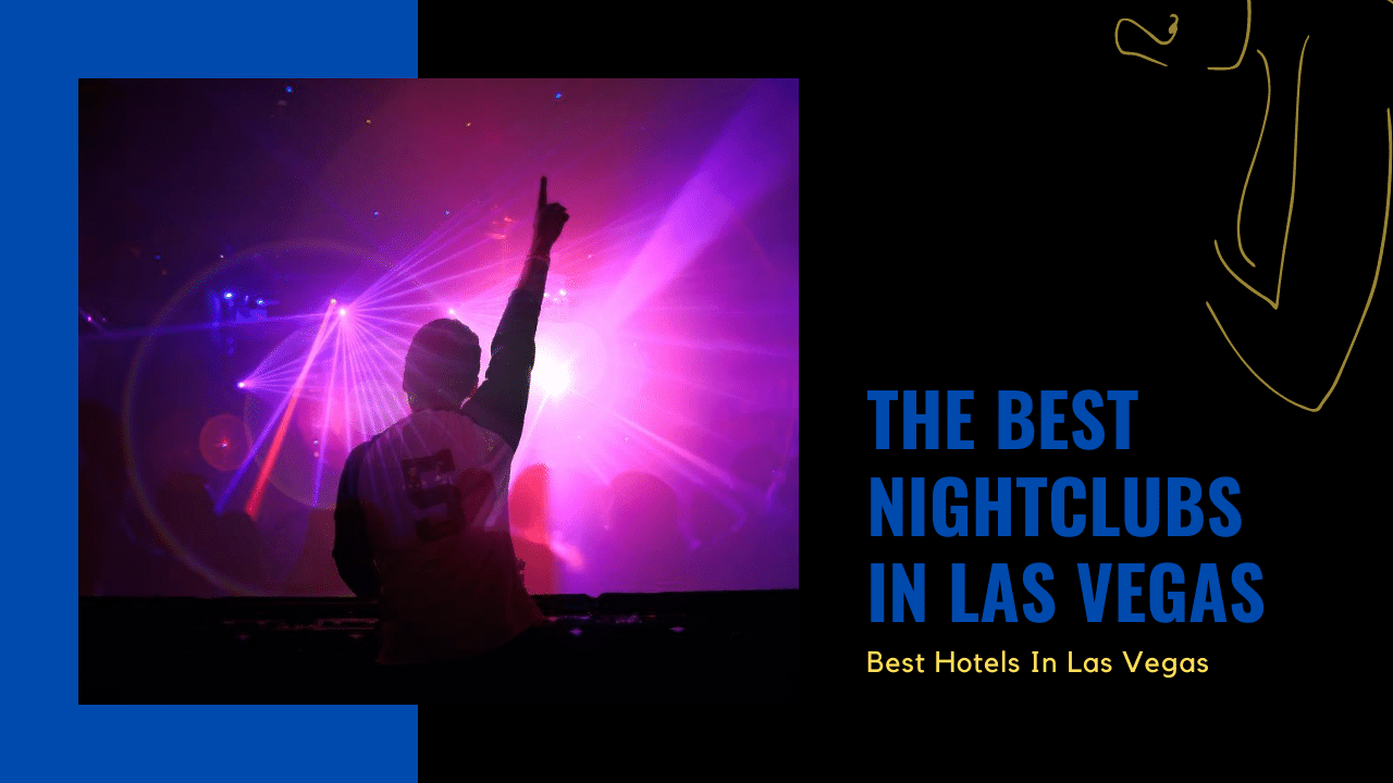 best nightclubs in las vegas featured